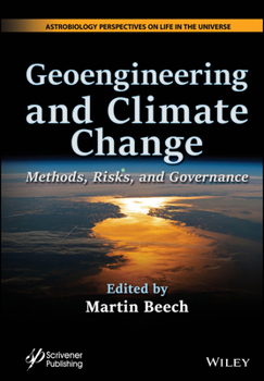 Hardcover Geoengineering and Climate Change: Methods, Risks, and Governance Book