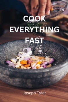 Paperback Cook Everything Fast Book