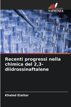 Paperback Recenti progressi nella chimica del 2,3-diidrossinaftalene [Italian] Book