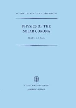 Hardcover Physics of the Solar Corona Book