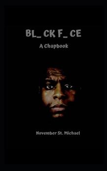Paperback Bl_CK F_CE: A Chapbook Book