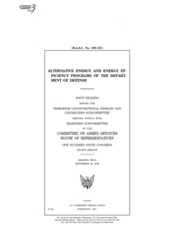 Paperback Alternative energy and energy efficiency programs of the Department of Defense Book