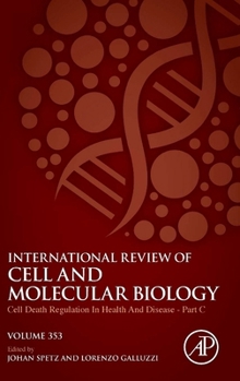 Hardcover Cell Death Regulation in Health and Disease - Part C: Volume 353 Book