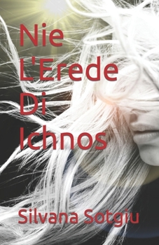 Paperback Nie - L'Erede Di Ichnos [Italian] Book