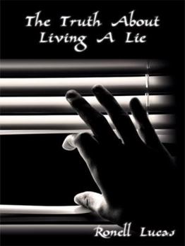 Paperback The Truth About Living A Lie Book