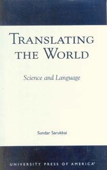 Paperback Translating the World: Science and Language Book