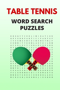 Paperback Table Tennis Word Search Puzzles: Puzzle Book for Adults with Solutions Included Book