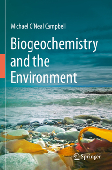 Biogeochemistry and the Environment