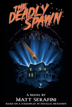 Paperback The Deadly Spawn Book