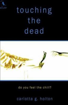 Paperback Touching the Dead Book