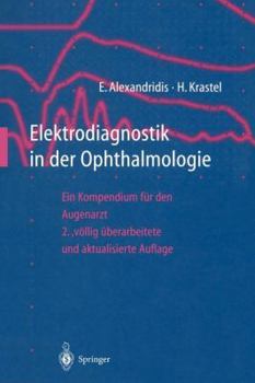 Paperback Elektrodiagnostik in Der Ophthalmologie: Ein Kompendium Für Den Augenarzt [German] Book