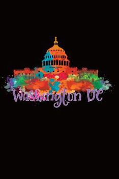 Paperback Washington DC: 6 X 9 Notebook with 120 Lined Pages Book