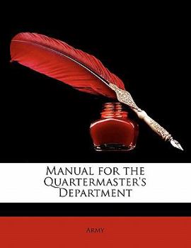 Paperback Manual for the Quartermaster's Department Book