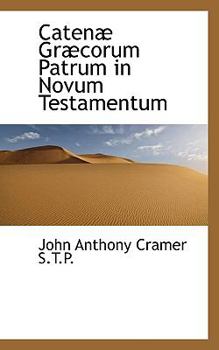Paperback Caten Gr Corum Patrum in Novum Testamentum Book