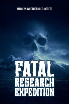 Paperback FATAL RESEARCH EXPEDITION Book
