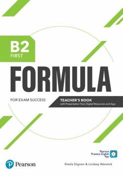 Paperback FORMULA B2 FIRST TEACHER'S BOOK WITH PRESENTATION TOOL, DIGITAL RESOURCE Book
