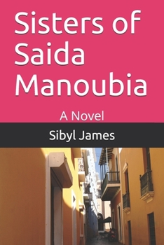 Paperback The Sisters of Saida Manoubia Book