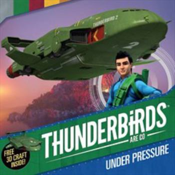 Paperback Thunderbirds Are Go: Under Pressure Book