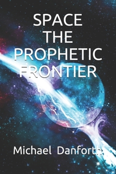 Paperback Space - The Prophetic Froniter Book