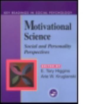 Motivational Science: Social and Personality Perspectives: Key Readings (Key Readings in Social Psychology) - Book  of the Key Readings in Social Psychology