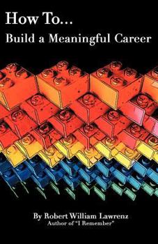 Paperback How to ... Build a Meaningful Career Book