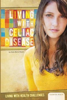 Library Binding Living with Celiac Disease Book