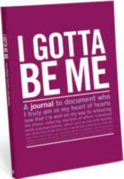 Paperback Knock Knock I Gotta Be Me Inner-Truth Journal Book