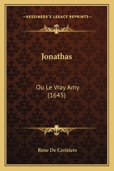 Paperback Jonathas: Ou Le Vray Amy (1645) [French] Book