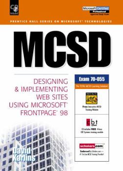 Hardcover MCSD: Designing and Implementing Web Sites Using Microsoft FrontPage 98 Book