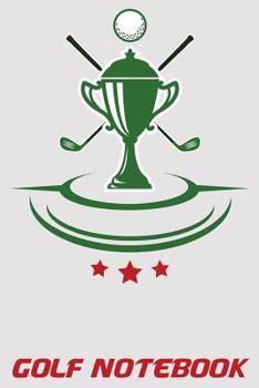 Paperback Golf Notebook: 6x9 Golf Scorebook with Scorecards and Monthly STATS Tracker Book