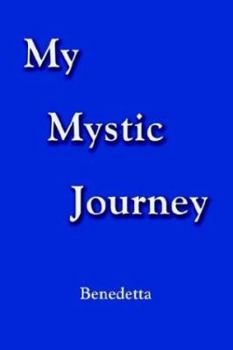 Paperback My Mystic Journey Book