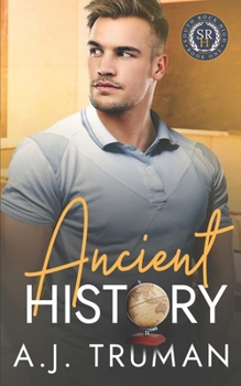 Paperback Ancient History: An MM Second Chance, Nerd/Jock Romance Book