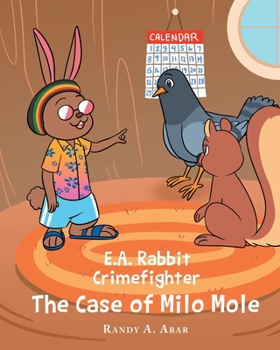 Paperback E.A. Rabbit Crimefighter The Case of Milo Mole Book