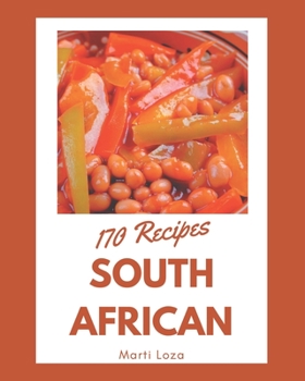 Paperback 170 South African Recipes: South African Cookbook - Your Best Friend Forever Book