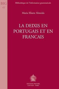 Paperback La Deixis En Portugais Et En Francais [French] Book
