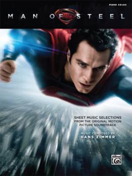 Paperback Man of Steel -- Sheet Music Selections from the Original Motion Picture Soundtrack: Piano Solos Book