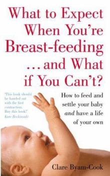 Paperback What to Expect from Breast-Feeding Book