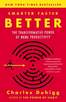 Paperback Smarter Faster Better: The Transformative Power of Real Productivity Book