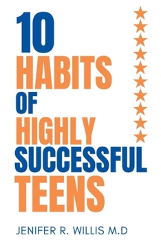 Paperback 10 Habits of Highly Successful Teens Book