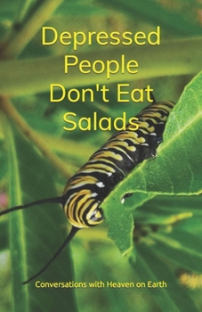 Paperback Depressed People Don't Eat Salads Book