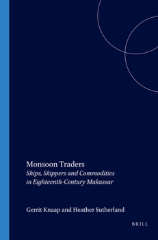 Paperback Monsoon Traders: Ships, Skippers and Commodities in Eighteenth-Century Makassar Book