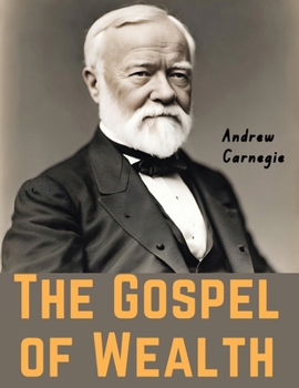 Paperback The Gospel of Wealth Book