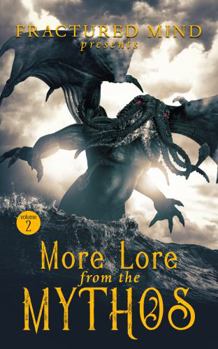 Paperback More Lore From The Mythos Vol. 2 Book