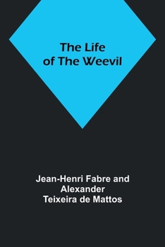 Paperback The Life of the Weevil Book