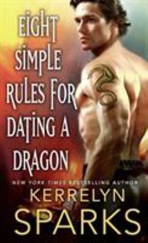 Mass Market Paperback Eight Simple Rules for Dating a Dragon: A Novel of the Embraced Book