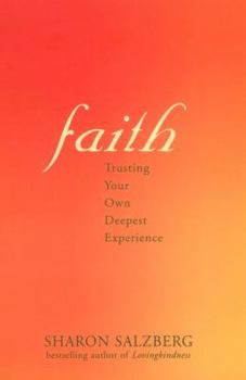 Hardcover Faith: Trusting Your Own Deepest Experience Book