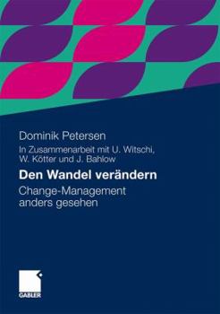 Hardcover Den Wandel Verändern: Change-Management Anders Gesehen [German] Book