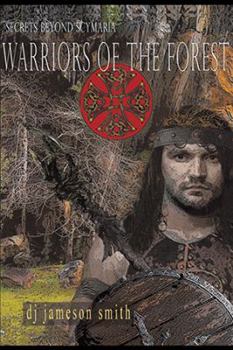 Hardcover Secrets Beyond Scymaria: Warriors of the Forest Book