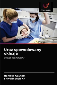 Paperback Uraz spowodowany okluzj&#261; [Polish] Book
