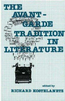Hardcover The Avant-Garde Tradition in Literature Book